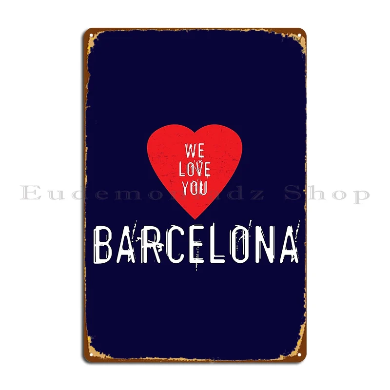 Home Barcelona - Металлическая табличка-постер «Мы любим Барселону», забавный